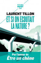 Et si on écoutait la nature ?