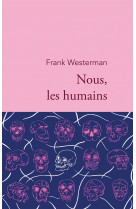 Nous, les humains