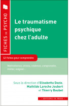 Le traumatisme psychique chez l'adulte