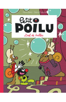 Petit poilu poche - tome 23 - duel de bulles