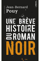 Une brève histoire du roman noir