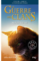 La guerre des clans cycle iii - tome 6 soleil levant