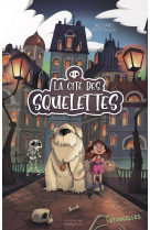 La cité des squelettes