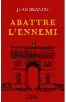 Abattre l'ennemi