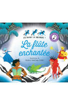 La flûte enchantée (coll. en avant la musique !)