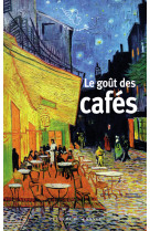 Le goût des cafés