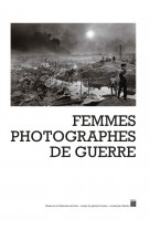 Les femmes photographes de guerre