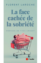 La face cachée de la sobriété