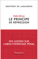 Par-delà le principe de répression