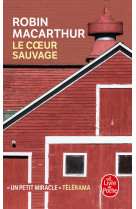 Le coeur sauvage