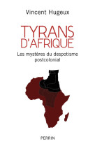 Tyrans d'afrique