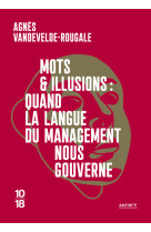 Mots et illusions : quand la langue du management nous gouverne