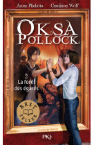 Oksa pollock - tome 2 la forêt des égarés - label best seller - tome 2