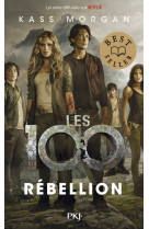 Les 100 - tome 04 rébellion