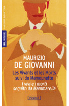 Les vivants et les morts suivi de mamounette