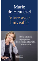 Vivre avec l'invisible