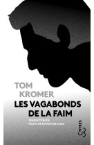 Les vagabonds de la faim