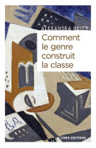 Comment le genre construit la classe - masculanités et féminités à l'ère de la globalisation