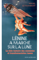 Lénine a marché sur la lune