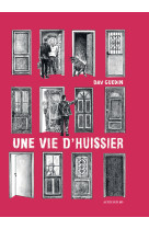 Une vie d'huissier