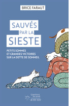 Sauvés par la sieste