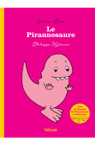 Le pirannosaure