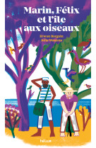 Marin, félix et l'île aux oiseaux