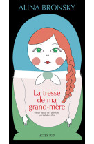 La tresse de ma grand-mère