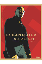 Le banquier du reich - tome 01