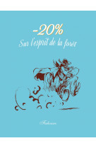 -20% sur l'esprit de la forêt