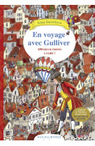 En voyage avec gulliver - 150 découvertes à faire !