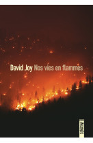 Nos vies en flammes