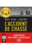 L'accident de chasse