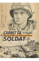 Carnet de soldat - mémoire dessinée d'un américain en france