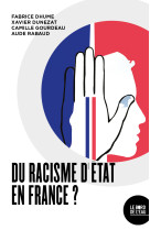 Du racisme d'état en france ?