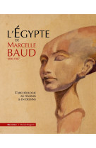 L'égypte de marcelle baud