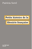 Petite histoire de la librairie française