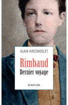 Rimbaud. dernier voyage