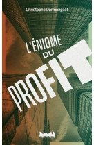 L'énigme du profit