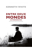 Entre deux mondes - autobiographie