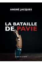 La bataille de pavie