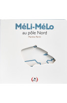 Méli-mélo au pôle nord