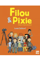 Filou & pixie love school