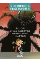 Alice et les insectes qui font même pas peur