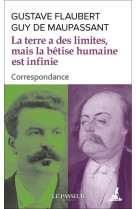 La terre a des limites, mais la bêtise humaine est infinie