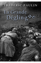 La grande déglingue