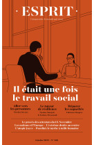 Esprit - il était une fois le travail social