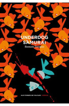 Underdog samouraï