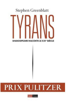 Tyrans - shakespeare raconte le xxie siècle