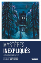 Mystères inexpliqués de arthur conan doyle